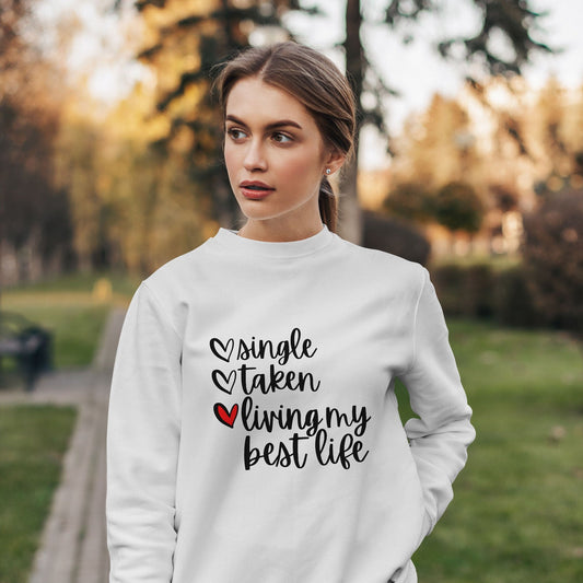 Single? Living my Best life