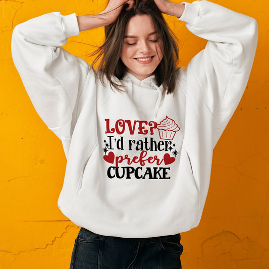 Love? I'd Rather Cupcakes