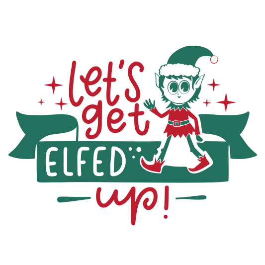 Let's Get Elfed Up 11 in