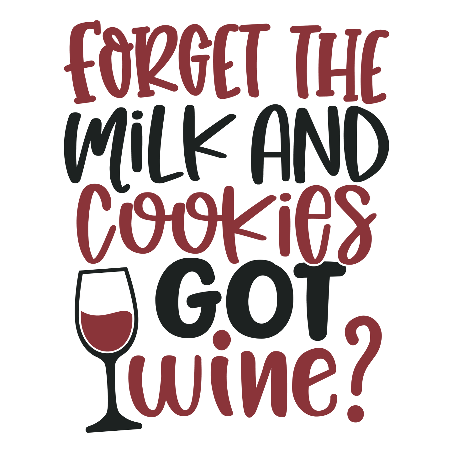 Forget the milk and cookies, got wine? 11 in