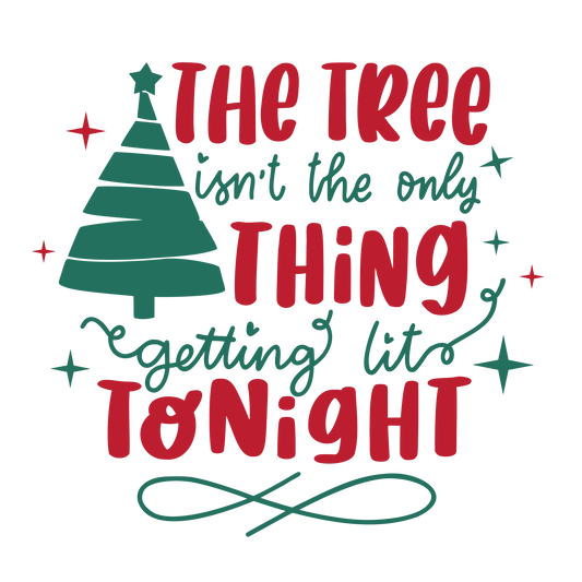 The Tree isn't the only thing getting lit 11 in