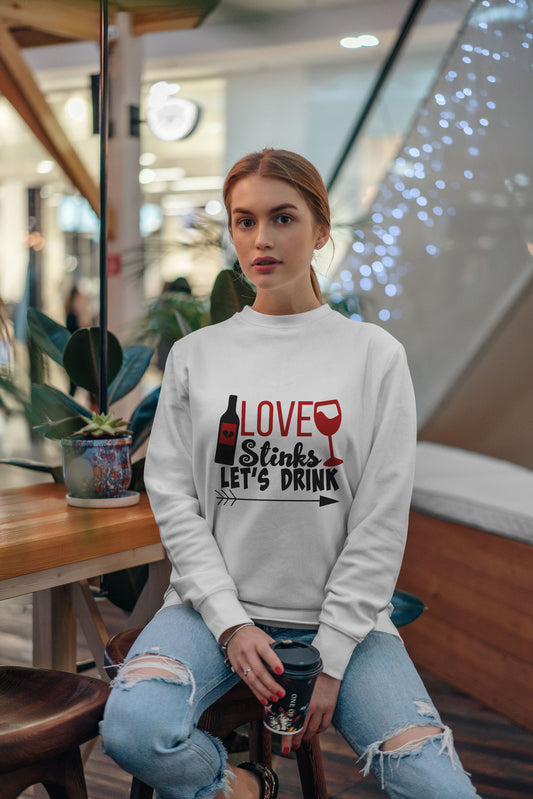 Love Stinks Lets Drink