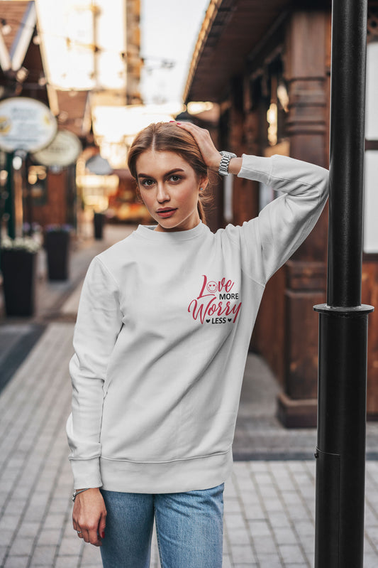 Love More Worry Less